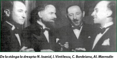 De la stânga la dreapta: N. Ioanid, I. Vintilescu, C. Bordeianu, Al. Mavrodin
